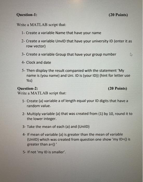 Solved Question-4: (40 Points) Write a program in a script | Chegg.com