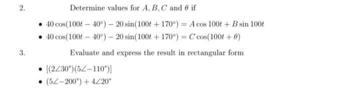 Solved Determine Values For A, B, C And If • 40 Cos(100t – | Chegg.com