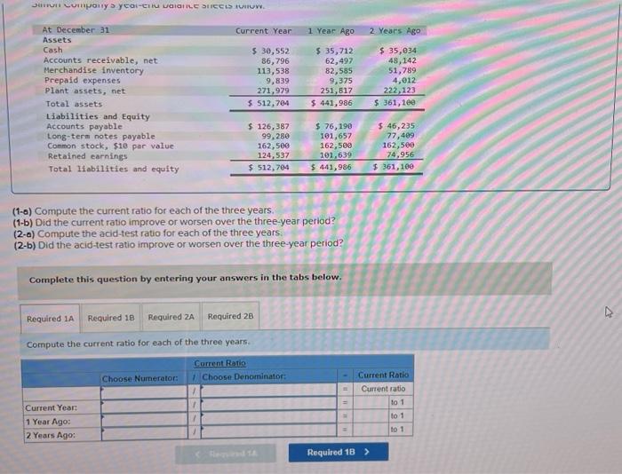Solved (1-a) Compute the current ratio for each of the three | Chegg.com