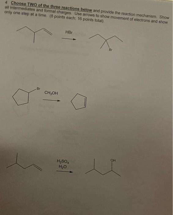 Solved 4. Choose TWO of the throe reactions below and | Chegg.com
