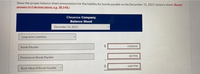 Solved Show the proper balance sheet presentation for the | Chegg.com