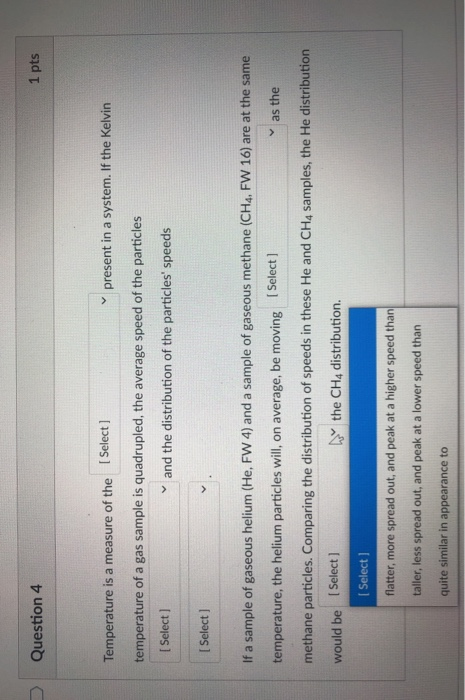Solved Question 4 1 pts Temperature is a measure of the | Chegg.com