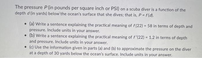 Solved The pressure P(in pounds per square inch or PSI) on a | Chegg.com