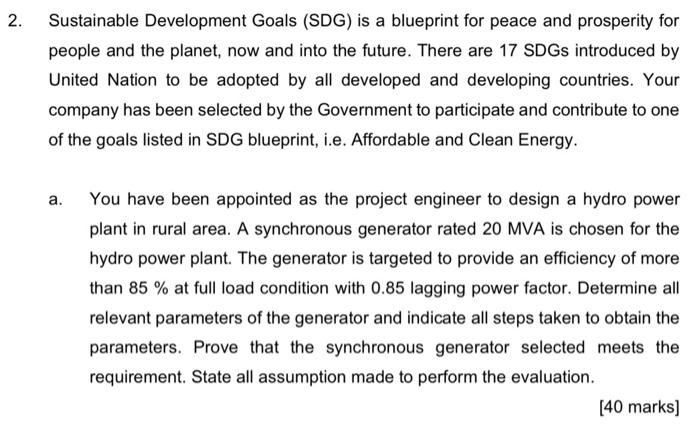 Solved 2. Sustainable Development Goals (SDG) is a blueprint | Chegg.com