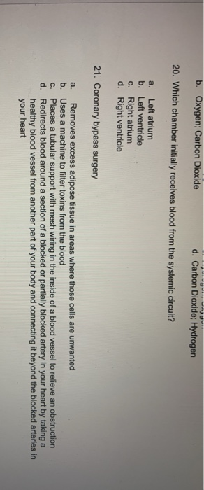 Solved B. Oxygen; Carbon Dioxide D. Carbon Dioxide; Hydrogen | Chegg.com Solved B. Oxygen; Carbon Dioxide D. Carbon Dioxide; Hydrogen | Chegg.com