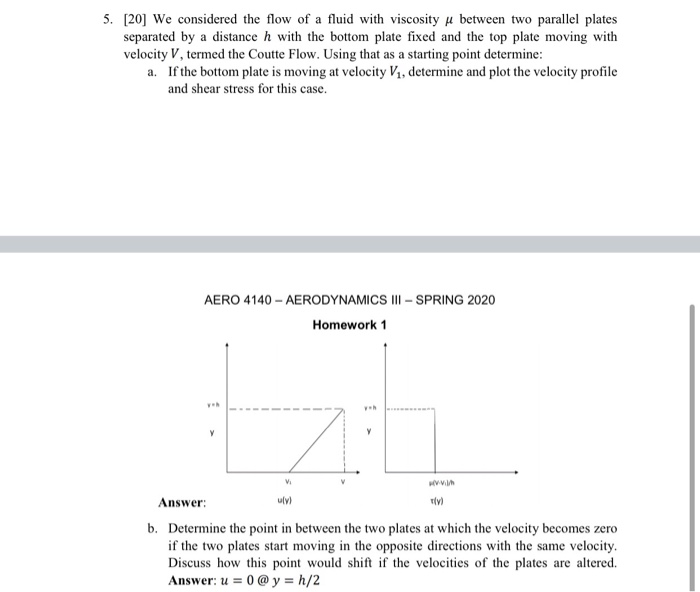 Solved 5. [20] We considered the flow of a fluid with | Chegg.com