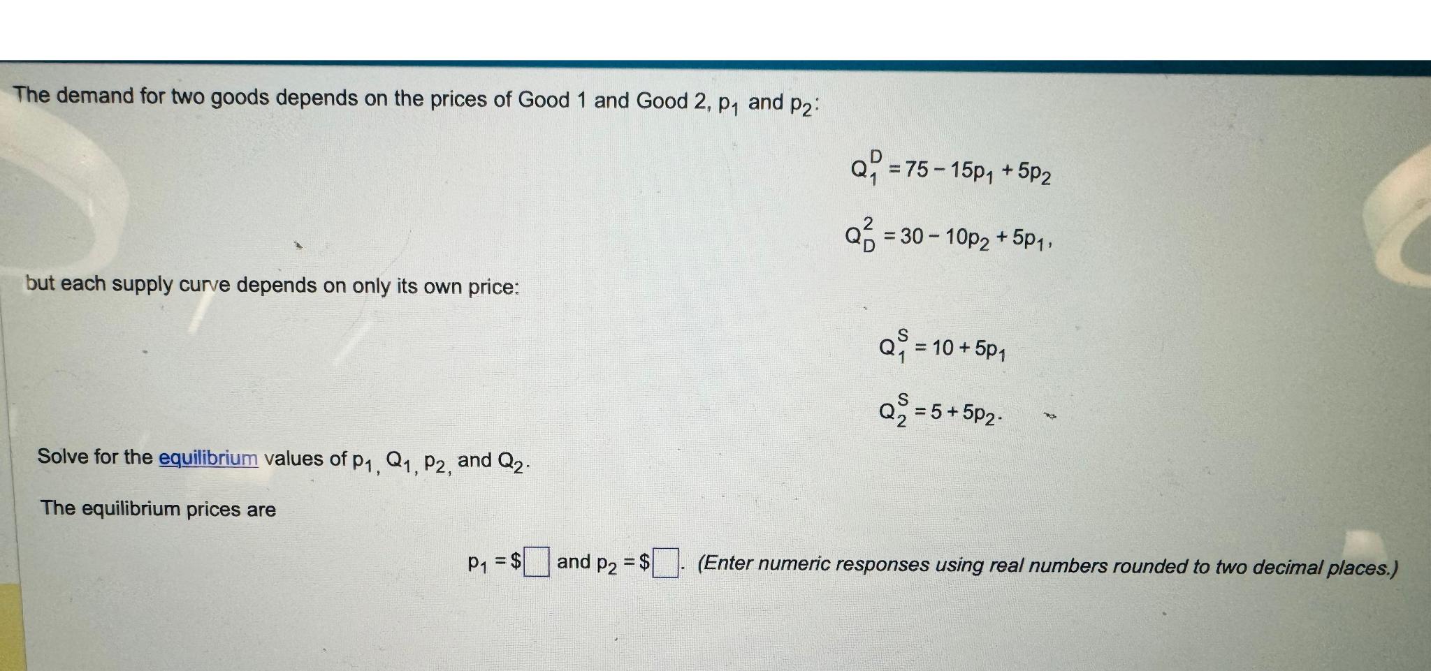 Solved The demand for two goods depends on the prices of | Chegg.com