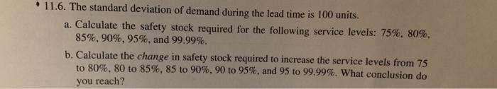 Solved • 11.6. The standard deviation of demand during the | Chegg.com