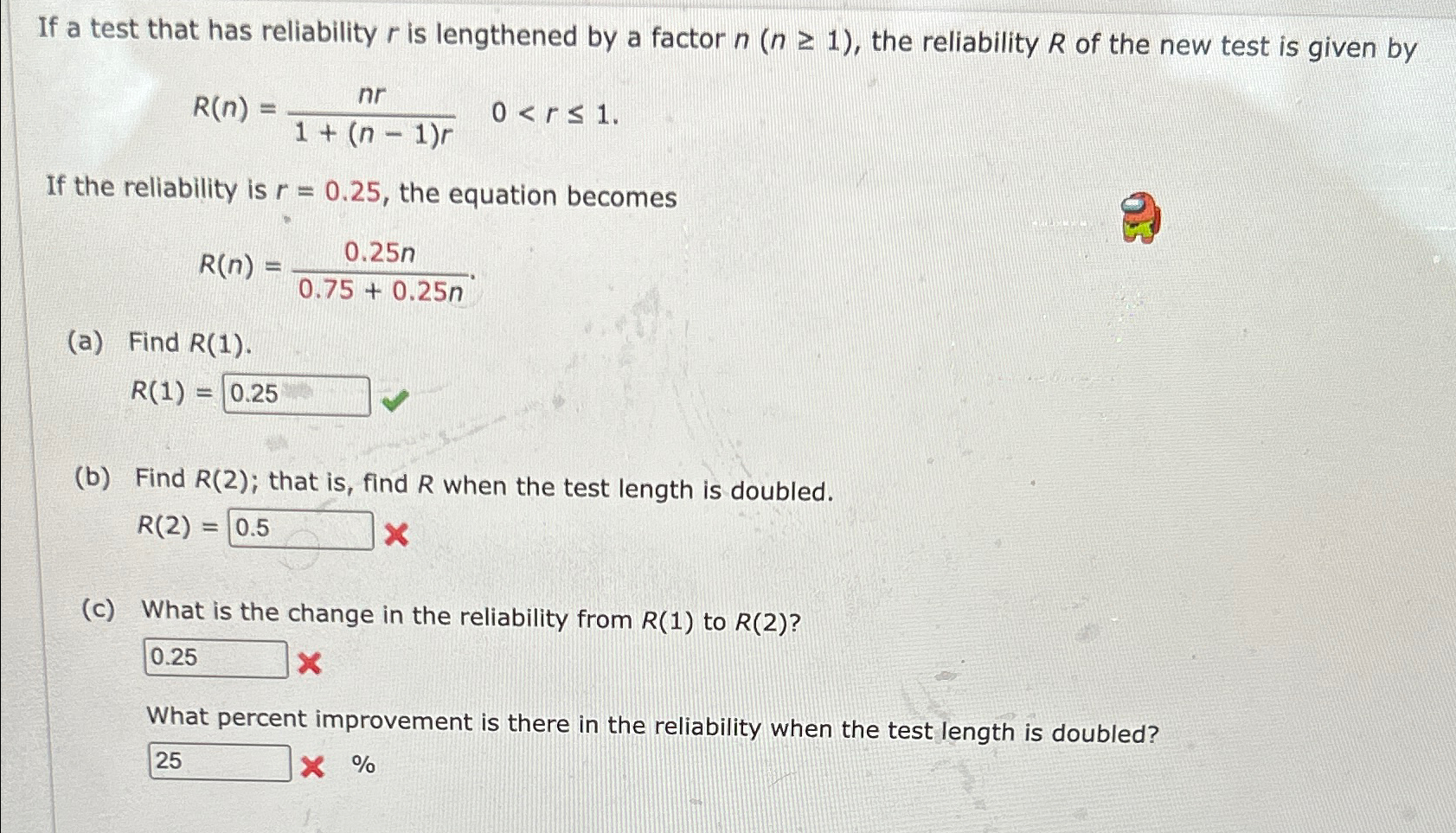 Solved If a test that has reliability r ﻿is lengthened by a | Chegg.com