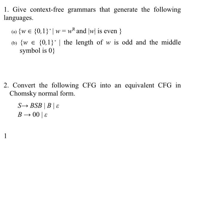 Solved 1 Give Context Free Grammars That Generate The 1754