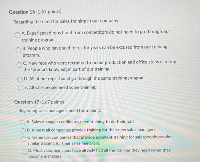 Solved Question 16 (1.67 points) Regarding the need for | Chegg.com
