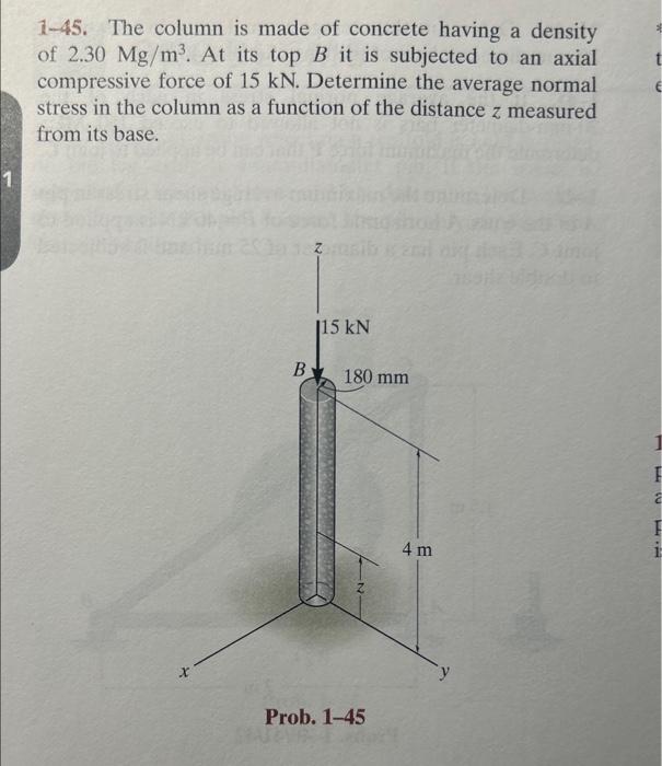 Solved 1-45. The column is made of concrete having a density