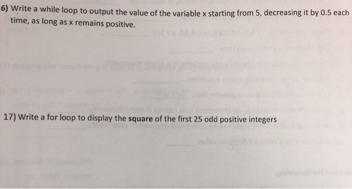 Solved 6) Write a while loop to output the value of the | Chegg.com