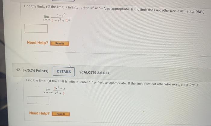 Solved Find The Limit If The Limit Is Infinite Enter O