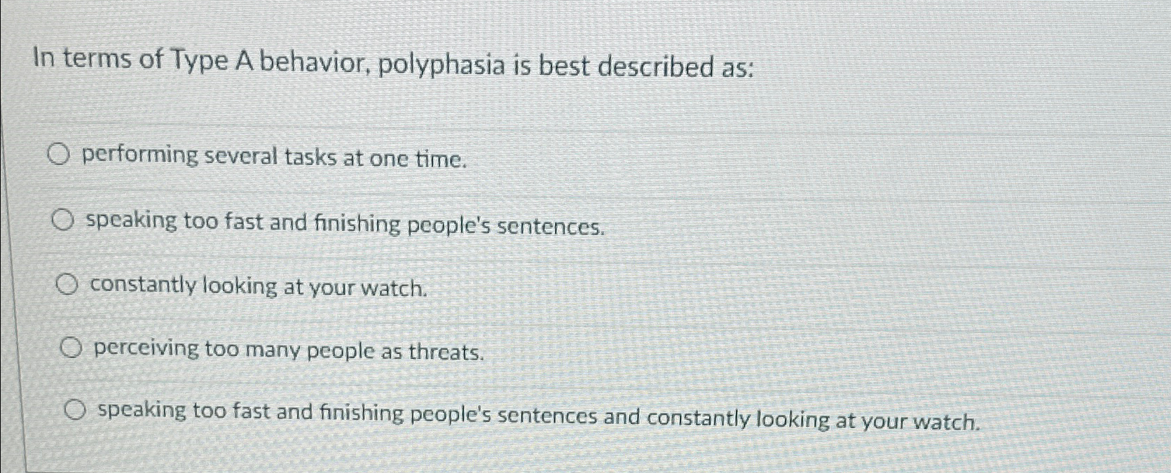 Solved In terms of Type A behavior, polyphasia is best | Chegg.com
