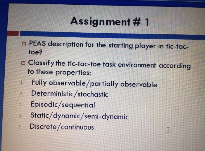 Solved Assignment 1 PEAS description for the starting