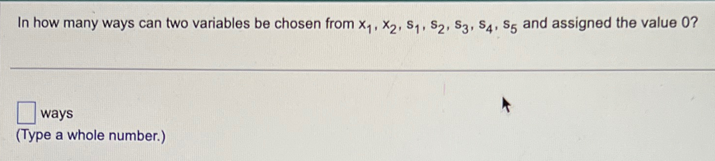 Solved In how many ways can two variables be chosen from | Chegg.com