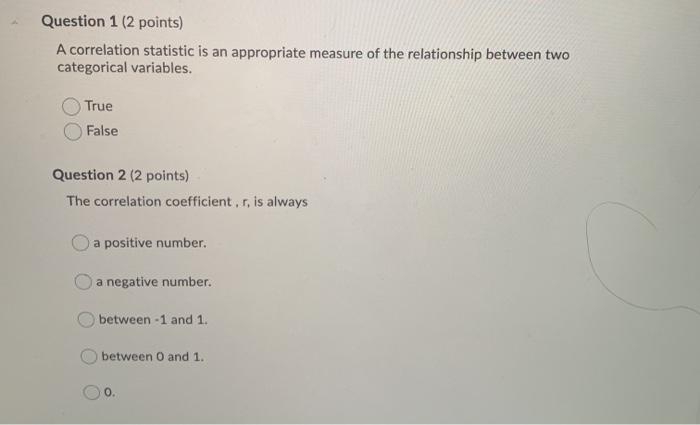 Solved Question 1 (2 points) A correlation statistic is an | Chegg.com
