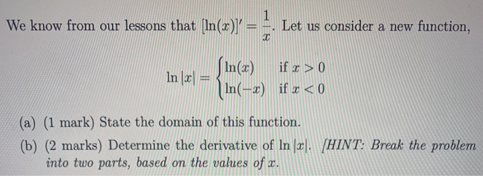 Solved 1 We know from our lessons that ln(x)]' Let us | Chegg.com