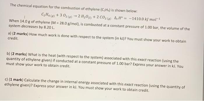 Solved The chemical equation for the combustion of ethylene