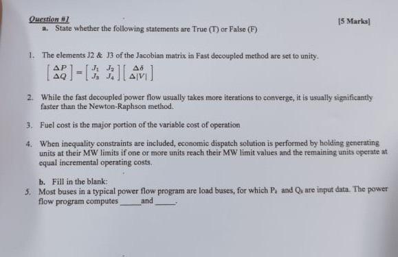 Solved Question #1 1. State Whether The Following Statements | Chegg.com