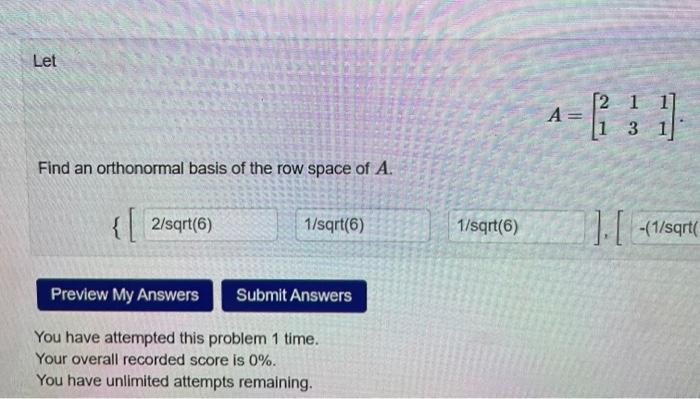 Solved A 211311 Find an orthonormal basis of the row space