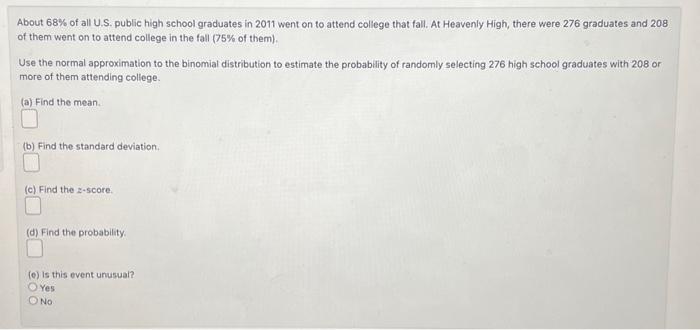 Solved About 68% of all U.S. public high school graduates in | Chegg.com
