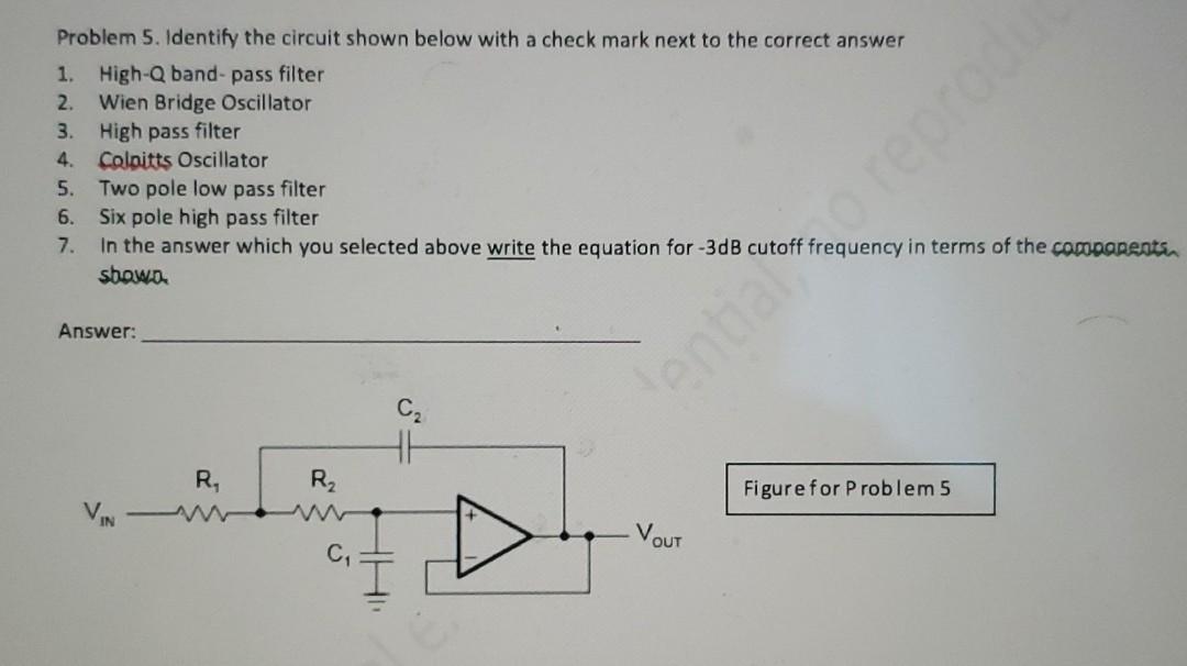 Solved Problem 5. Identify The Circuit Shown Below With A | Chegg.com