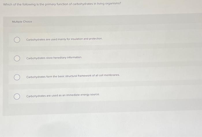 which of the following is not a primary source of carbohydrates