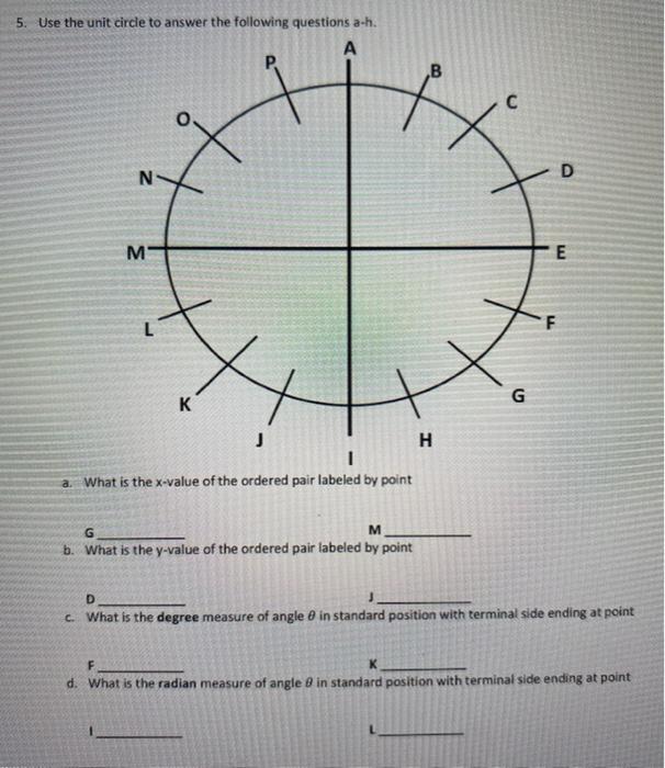 Solved 5. Use the unit circle to answer the following | Chegg.com