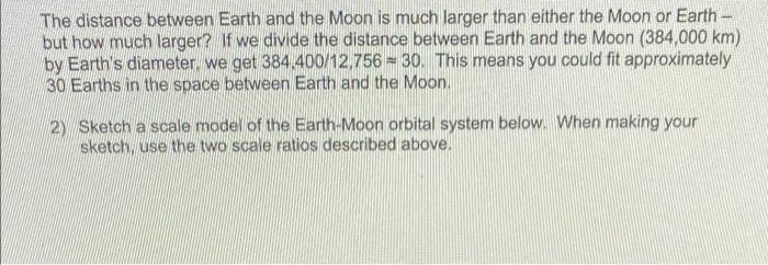 Solved The distance between Earth and the Moon is much | Chegg.com