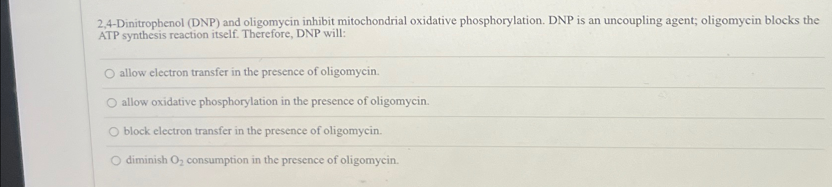 2-4-dinitrophenol-dnp-and-oligomycin-inhibit-chegg