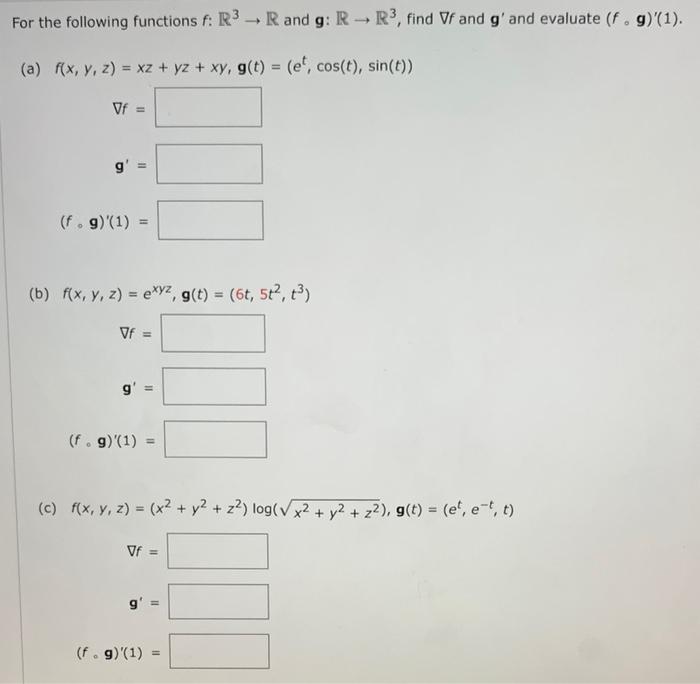 Solved For The Following Functions F R3→r And G R→r3 Find