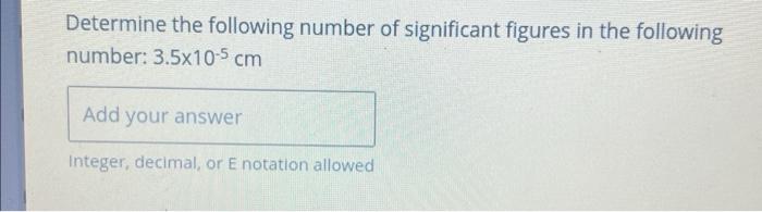 Solved Determine the following number of significant figures | Chegg.com
