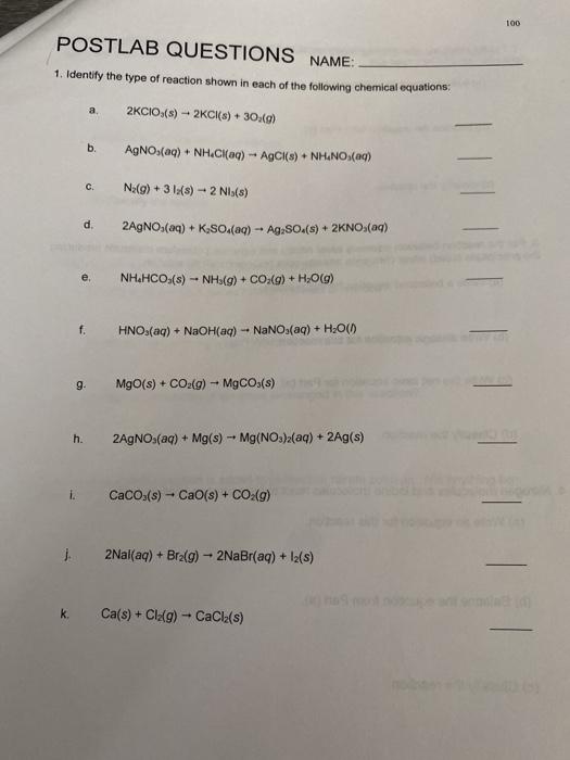Solved 100 POSTLAB QUESTIONS NAME: 1. Identify the type of | Chegg.com