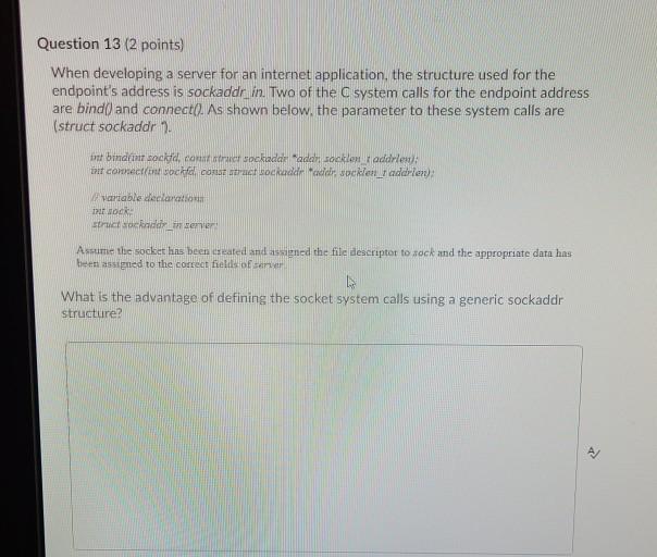 Solved Question 13 (2 points) When developing a server for | Chegg.com
