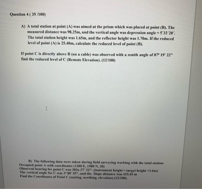 A) A total station at point (A) was aimed at the | Chegg.com