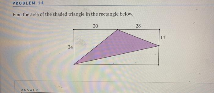 Solved PROBLEM 14 Find the area of the shaded triangle in | Chegg.com