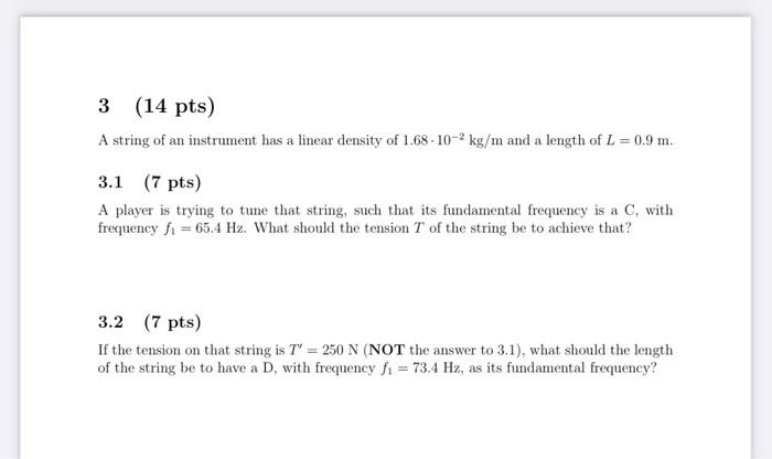 Solved 3 (14 pts) A string of an instrument has a linear | Chegg.com