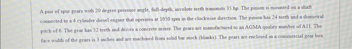 Answered: A 20 Degree-pressure-angle, 22-tooth Spur Gear Has A Diametral Pitch Equal To 5 Calculate The Dedend - View #6