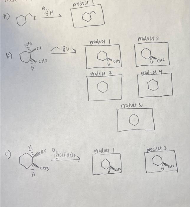 Solved I need help drawing the products. I have started | Chegg.com