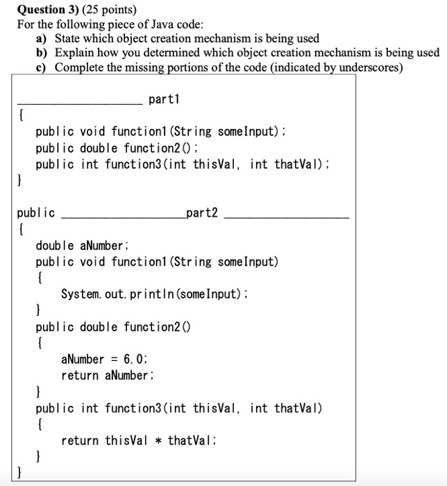 a. executable java code that corresponds to figure 5a,... Solved Question 3) (25 points) For the following piece of | Chegg.com