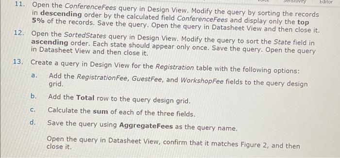 Solved a. C. 8. 7. Use the Crosstab Query Wizard to create a | Chegg.com