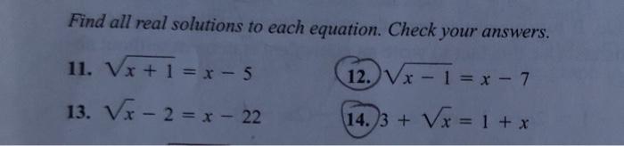 Solved Find all real solutions to each equation. Check your | Chegg.com