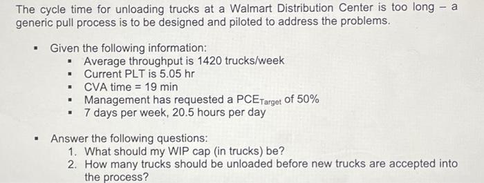 Solved The cycle time for unloading trucks at a Walmart | Chegg.com