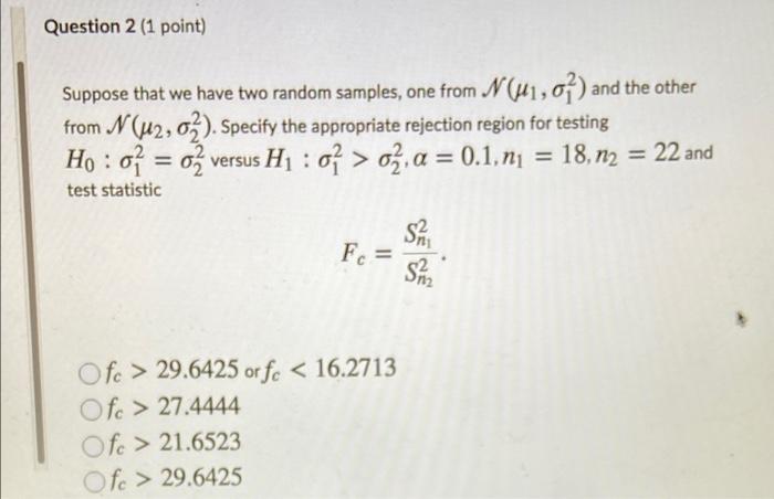 Solved Question 2 (1 point) Suppose that we have two random | Chegg.com