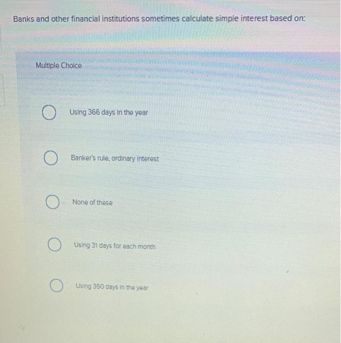 Solved Banks and other financial institutions sometimes | Chegg.com