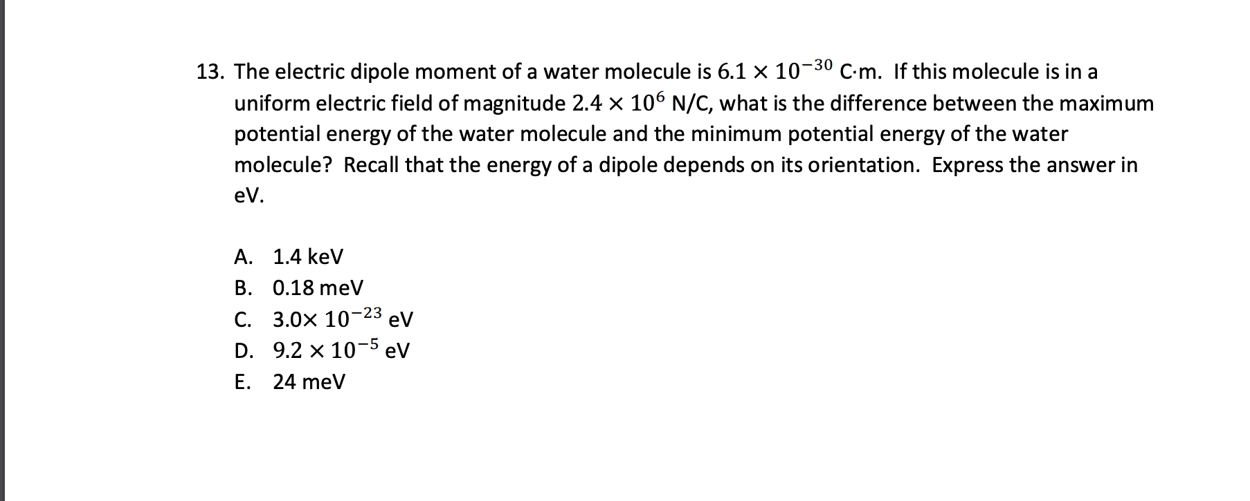 Solved The electric dipole moment of a water molecule is | Chegg.com