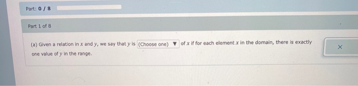 Solved Part: 0/8 Part 1 of 8 (a) Given a relation in x and | Chegg.com