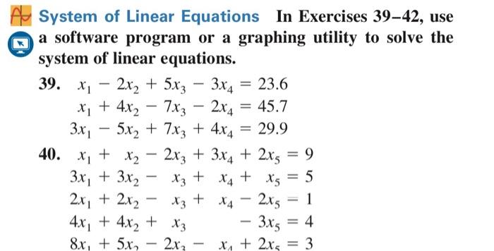 Solved System of Linear Equations In Exercises 39-42, use a | Chegg.com